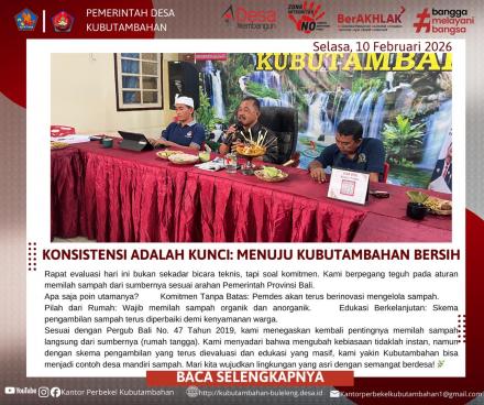WUJUDKAN DESA MANDIRI SAMPAH: PEMDES KUBUTAMBAHAN PERKUAT TEKNIS PEMILAHAN DARI SUMBERNYA
