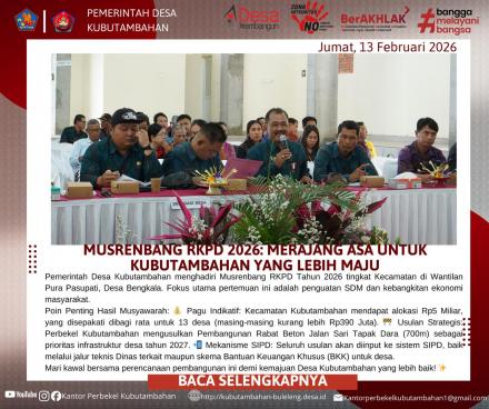 MUSRENBANG RKPD 2026: STRATEGI PENGUATAN SDM DAN PEMERATAAN PEMBANGUNAN DI KECAMATAN KUBUTAMBAHAN
