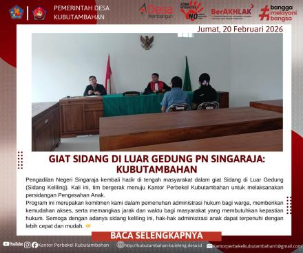 MEMPERDEKAT LAYANAN HUKUM: PN SINGARAJA GELAR SIDANG DI LUAR GEDUNG DI KANTOR PERBEKEL KUBUTAMBAHAN