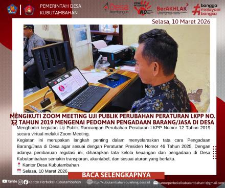 TINGKATKAN TRANSPARANSI, PEMERINTAH DESA KUBUTAMBAHAN IKUTI UJI PUBLIK PERUBAHAN REGULASI PENGADAAN 
