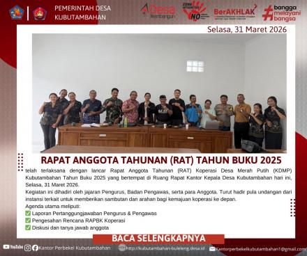 KOPERASI DESA MERAH PUTIH (KDMP) KUBUTAMBAHAN SUKSES GELAR RAT TAHUN BUKU 2025