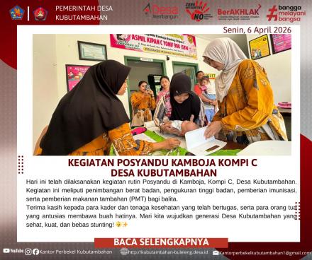 POSYANDU KAMBOJA KOMPI C: LANGKAH NYATA WUJUDKAN GENERASI DESA KUBUTAMBAHAN BEBAS STUNTING