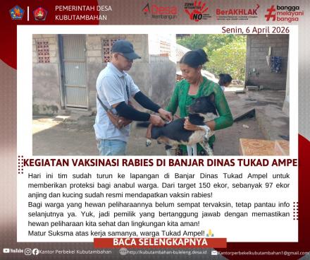 WUJUDKAN DESA BEBAS RABIES, BANJAR DINAS TUKAD AMPEL GELAR VAKSINASI MASSAL