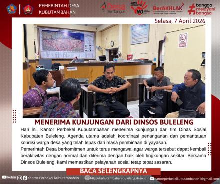SINERGI PEMERINTAH DESA KUBUTAMBAHAN DAN DINSOS BULELENG: KAWAL REINTEGRASI SOSIAL WARGA 