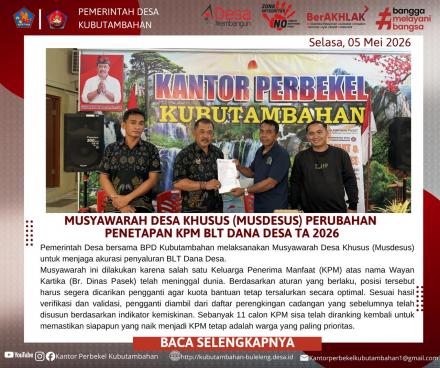 TRANSPARANSI TATA KELOLA DANA DESA MELALUI MUSDESUS PERUBAHAN KPM BLT 2026 DI DESA KUBUTAMBAHAN