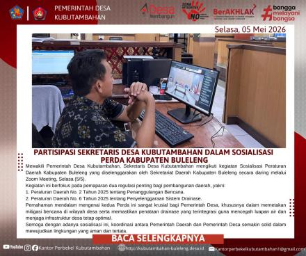 PERKUAT MITIGASI DAN INFRASTRUKTUR, SEKRETARIS DESA KUBUTAMBAHAN SIMAK SOSIALISASI PERDA KABUPATEN 