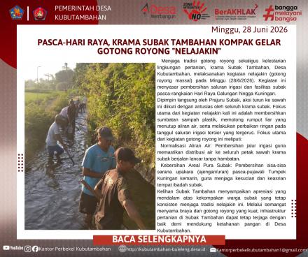 PASCA-HARI RAYA, KRAMA SUBAK TAMBAHAN KOMPAK GELAR GOTONG ROYONG 