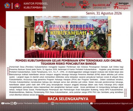 PEMDES KUBUTAMBAHAN GELAR PEMBINAAN KPM TERINDIKASI JUDI ONLINE, TEGASKAN RISIKO PENCABUTAN BANSOS