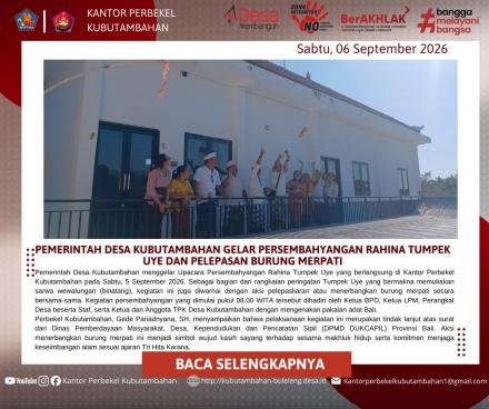 PEMDES KUBUTAMBAHAN GELAR PERSEMBAHYANGAN RAHINA TUMPEK UYE DAN PELEPASAN BURUNG MERPATI