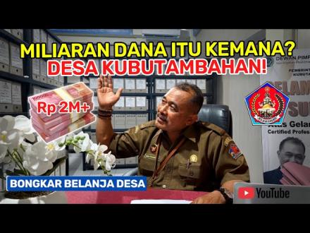 ALOKASI & WUJUD NYATA BELANJA DESA KUBUTAMBAHAN